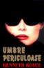 Umbre periculoase - Kenneth Royce