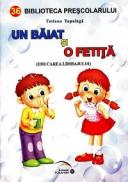 Un baiat si o fetita (Educarea limbajului) - Tatiana Tapalaga