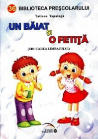 Un baiat si o fetita (Educarea limbajului) - Tatiana Tapalaga