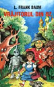 Vrajitorul din Oz - Lyman Frank Baum