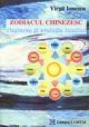 Zodiacul chinezesc. Nasterea si evolutia lumilor - Virgil Ionescu