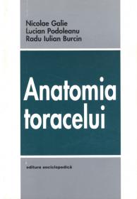 Anatomia toracelui - Nicolae Galie