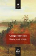 Balade vesele si triste - George Topirceanu