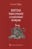 Bestiar. Salata orientala cu universitari inchipuiti - Lucian Bagiu