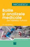 Boli si analize medicale pe intelesul tuturor - Dr. Ioan Nastoiu