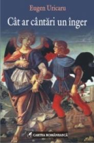 Cit ar cintari un inger - Eugen Uricaru