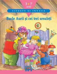 Citeste si invata- Bucle Aurii si cei trei ursuleti - 