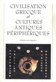 Civilisation grecque et cultures antiques peripheriques - colectiv