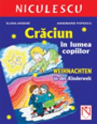 Craciun in lumea copiilor - Elena Arsene, Anemarie Popescu