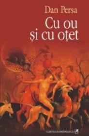 Cu ou si cu otet - Dan Persa
