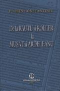 De la Rautu si Roller la Musat si Ardeleanu - Florin Constantiniu