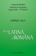 De la latina la romana. Editia a II a revazuta - Marius Sala