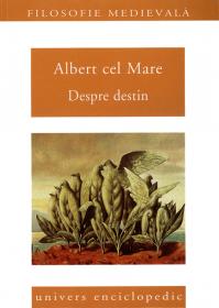 Despre destin - Albert cel Mare