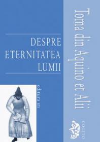 Despre eternitatea lumii - Toma din Aquino et Alii