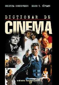 Dictionar de cinema - Cristina Corciovescu