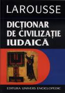 Dictionar de civilizatie iudaica - Larousse