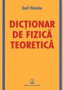 Dictionar de fizica teoretica - Emil Vinteler