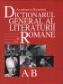 Dictionarul General al Literaturii Romane. Vol. I (A-B) - Academia Romana