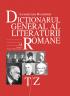 Dictionarul General al Literaturii Romane. Vol. VII (Ț-Z) - Academia Romana