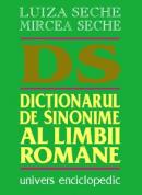 Dictionarul de sinonime al limbii romane - Luiza Seche