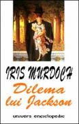 Dilema lui Jackson - Iris Murdoch