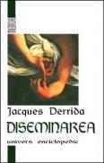 Diseminarea - Jacques Derrida