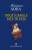Doua jurnale fata in fata - Mariana Sora