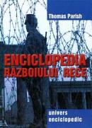 Enciclopedia razboiului rece - Thomas Parish