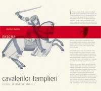 Enigma cavalerilor templieri. Istorie si legaturi mistice - Marilyn Hopkins