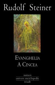 Evanghelia a cincea - Rudolf Steiner