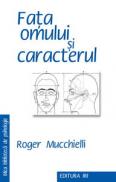 Fata omului si caracterul - Roger Mucchielli