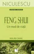 Feng shui. Un mod de viata - Hua Hu Chang