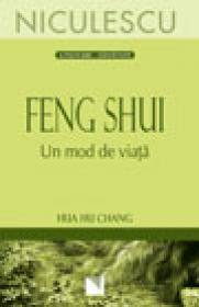 Feng shui. Un mod de viata - Hua Hu Chang