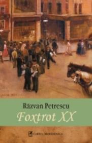 Foxtrot XX - Razvan Petrescu