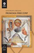 Frumoasa fara corp - Gheorghe Craciun