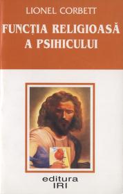 Functia religioasa a psihicului - Lionel Corbett