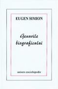 Genurile biograficului - Eugen Simion