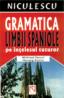 Gramatica limbii spaniole pe intelesul tuturor - Wilfried Zeuch, Herwig Krenn