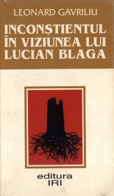 Inconstientul in viziunea lui Lucian Blaga - Leonard Gavriliu
