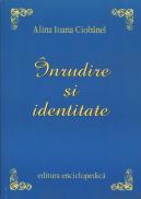 Inrudire si identitate - Alina Ioana Ciobanel