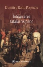 Intoarcerea tatalui risipitor - Dumitru Radu Popescu