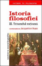 Istoria Filosofiei. 3. Triumful ratiunii - A. Baudart