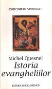 Istoria evangheliilor - Michel Quesnel