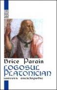 Logosul platonician - Brice Parain