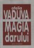 Magia darului - Ofelia Vaduva