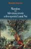 Maranon sau Adevarata istorie a descoperirii Lumii Noi - Ruxandra Ivancescu