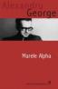 Marele Alpha - Alexandru George