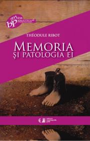 Memoria si patologia ei - Theodule Ribot