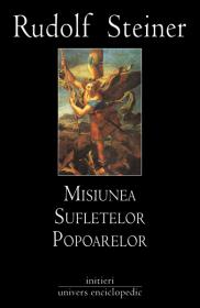Misiunea sufletelor popoarelor - Rudolf Steiner