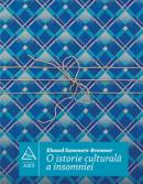 O istorie culturala a insomniei - Eluned Summers-Bremner